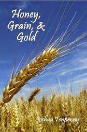 Honey, Grain, and Gold cover